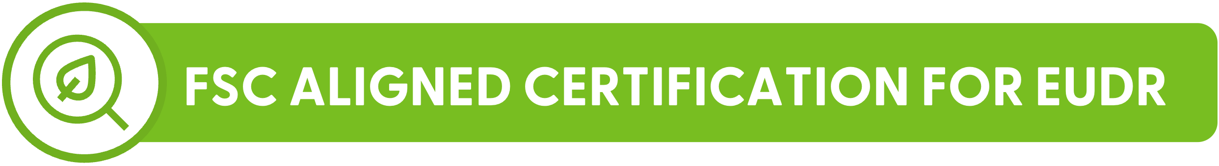 FSC Aligned Certification for EUDR